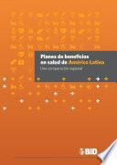 Planes de beneficios en salud de América Latina