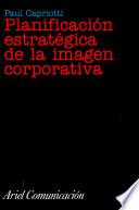 Planificación estratégica de la imagen corporativa