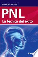 PNL. La técnica del éxito.