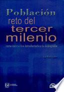 Población reto del tercer milenio