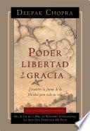 Poder, libertad y gracia