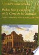 Poder, lujo y conflicto en la Corte de los Austrias