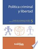 Política criminal y libertad