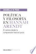 Política y filosofía en Hannah Arendt