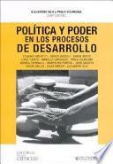 Política y poder en los procesos de desarrollo