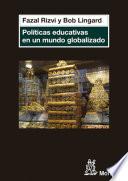 Políticas educativas en un mundo globalizado