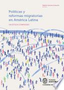 Políticas y reformas migratorias en América Latina