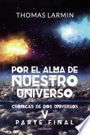 Por el alma de nuestro Universo