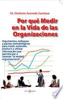 Por qué Medir en la Vida de las Organizaciones