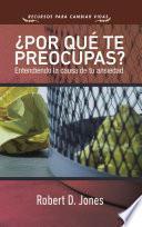 ¿Por qué te preocupas?