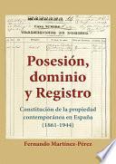 Posesión, Dominio y Registro