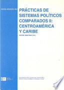 Prácticas de sistemas políticos comparados II: Centroamérica y Caribe