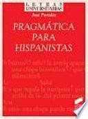 Pragmática para hispanistas