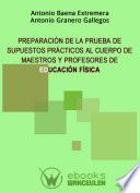 Preparación de la prueba de supuestos prácticos al cuerpo de maestros y profesores de Educación Física