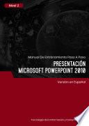 Presentación (Microsoft PowerPoint 2010) Nivel 2