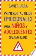 Primeros auxilios emocionales para niños y adolescentes