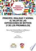 Principio, realidad y norma: el valor de las exposiciones de motivos