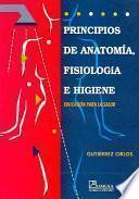 Principios de anatomía fisiología e higiene