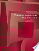 Principios sociológicos de la educación