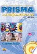 Prisma latinoamericano comienza