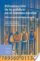 Privatización de lo público en el sistema escolar