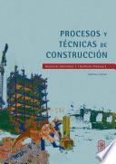 Procesos y técnicas de construccion