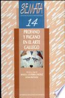 Profano y pagano en el arte gallego