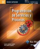 Programación de Servicios y Procesos (GRADO SUPERIOR)