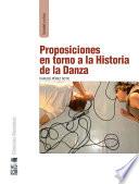 Proposiciones en torno a la historia de la danza