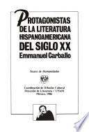Protagonistas de la literatura hispanoamericana del siglo XX