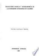 Proyecciones jurídicas y socioeconómicas de las inversiones extranjeras en Colombia