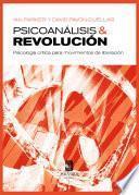 Psicoanálisis y revolución