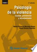 Psicología de la violencia Tomo I