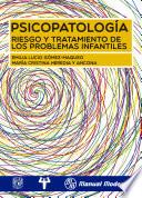 Psicopatología, Riesgo y tratamiento de los problemas infantiles