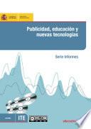 Publicidad, educación y nuevas tecnologías