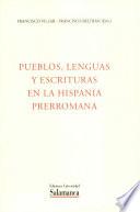 Pueblos, lengua y escrituras en la Hispania Prerromana