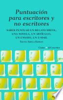 Puntuación para escritores y no escritores