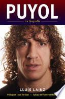 Puyol. La biografía