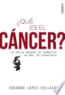 ¿Qué es el cáncer?