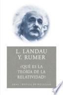 ¿Qué es la teoría de la relatividad?