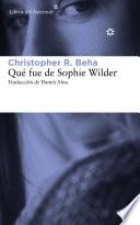 Qué fue de Sophie Wilder