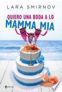 Quiero una boda a lo Mamma Mia