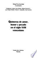 Quimeras de amor, honor y pecado en el siglo XVIII venezolano