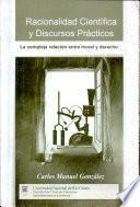 Racionalidad científica y discursos prácticos
