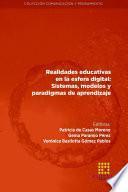 Realidades educativas en la esfera digital: Sistemas, modelos y paradigmas de aprendizaje