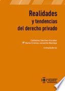 Realidades y tendencias del derecho privado