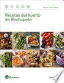 Recetas del huerto de Rechupete