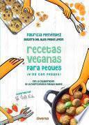 Recetas veganas para peques ¡y no tan peques!