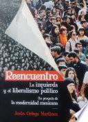 Reencuentro. La izquierda y el liberalismo político