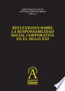 Reflexiones sobre la responsabilidad social corporativa en el siglo XXI